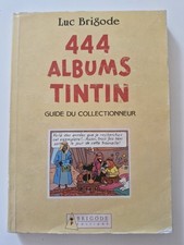 444 Albums De TINTIN par Luc Brigode