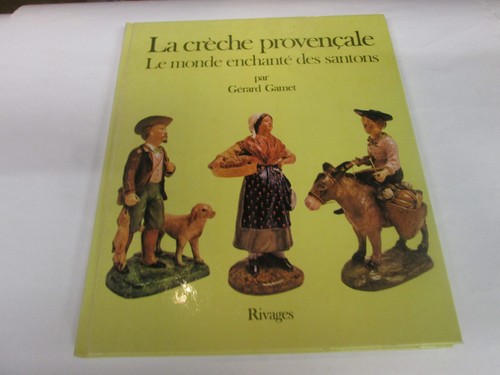 Crèche provençale le - la,