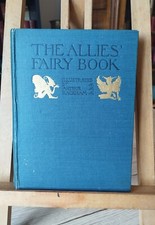 livres anciens de collection.THE ALLIES' FAIRY BOOK. E.GOSSE.ILL ARTHUR RACKHAM.