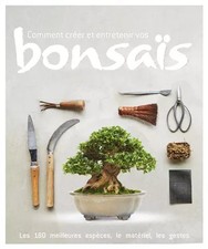 Comment créer et entretenir vos bonsaïs, Peter Warren