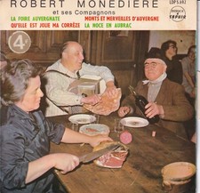 ROBERT MONEDIERE - FR EP - LA FOIRE AUVERGNATE + 3