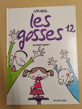 BD Les Gosses N° 12 - On assure grave - 2006 - Carabal première édition