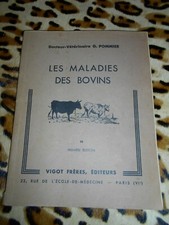 POMMIER G. : Les maladies des bovins - Vigot, 1952