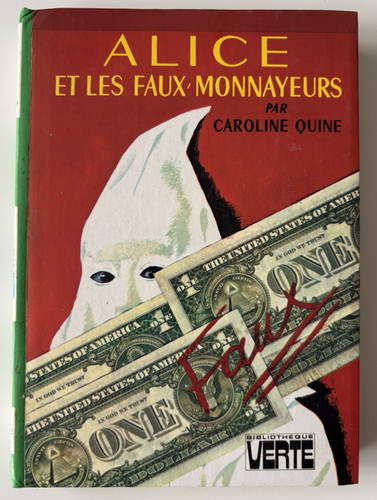 Alice les faux - alice, faux-monnayeurs