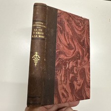 La vie l'amour et la mort, Arthur Schopenhauer, librairie Dentu, vers 1840 relié