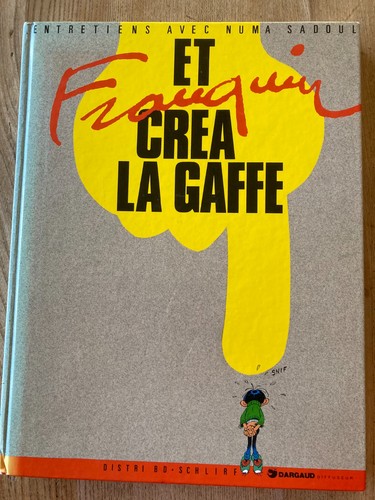 Franquin créa gaffe - et, la
