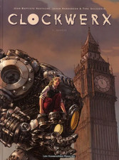 Clockwerx tome 1 genèse - clockwerx,