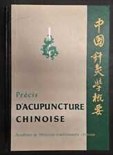 Acupuncture] Académie de : Précis d'acupuncture chinoise. 1re édition - édition