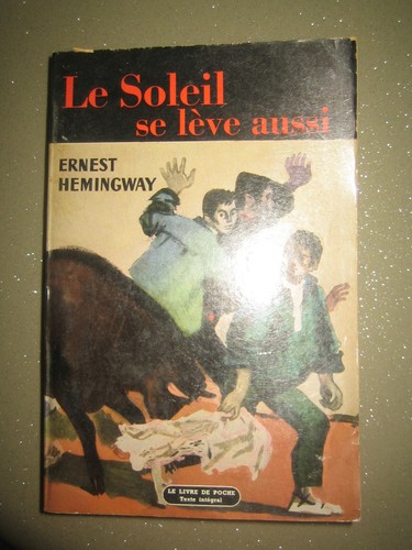 Ernest hemingway soleil se - le,