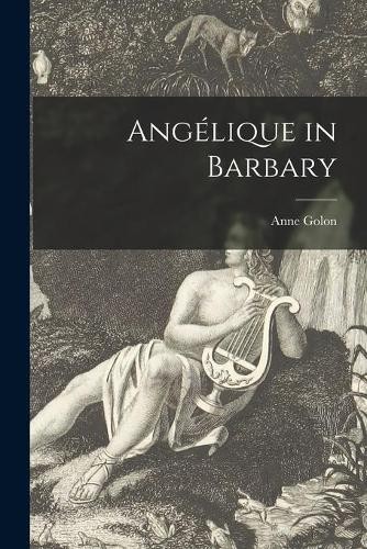 Anne golon angélique - anne,