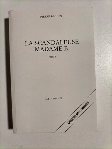 Scandaleuse madame - la, b.