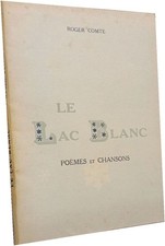 Le lac blanc | ROGER COMTE |