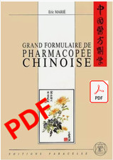Grand formulaire de pharmacopée chinoise, Eric MARIE (demat, french)