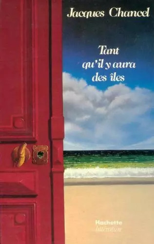 Tant aura des îles - tant,