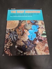 The Reef Aquarium: A