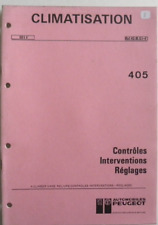 Manuel d'atelier  PEUGEOT 405 Climatisation ref 001 de 03/88