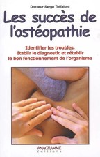 Succès de l'ostéopathie (Les), Serge Toffaloni