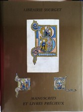 Sourget Catalogue XXIV - Manuscrits enluminés et Livres précieux 1280 - 1927 