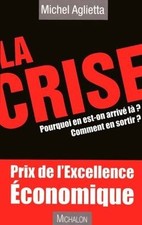 La crise : Pourquoi on en est