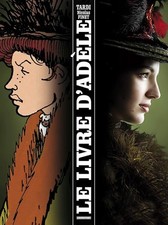 Adèle Blanc-Sec - Le Livre