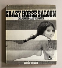 Crazy Horse Saloon - Photographies de Emil Perauer et Alain Bernardin