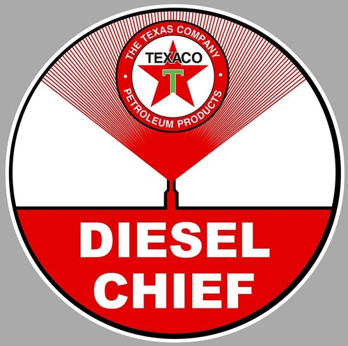 Texaco diesel chief - diesel, sticker