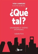 ¿Qué tal? grammaire et