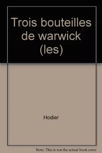 Les bouteilles warwick - les,