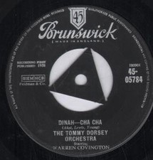 Tommy Dorsey Orchestra Dinah 7" vinyl UK Brunswick 1958 Tri centre label design