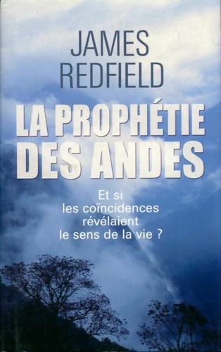 Prophétie des andes - prophétie,