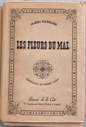 Baudelaire les fleurs du mal - baudelaire,