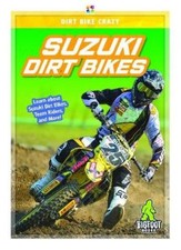 Dirt Bike Crazy: Suzuki Dirt Bikes by Van, R. L. [Paperback] NEUF