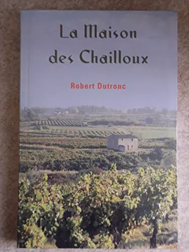 Maison des chailloux - la,