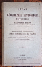 Atlas de géographie historique (France) - Victor Duruy - 1845 Chamerot éditeur