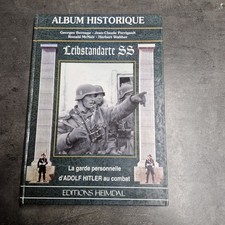 Album HEIMDAL LEIBSTANDARTE  SS LA GARDE PERSONNEL D’ HITLER AU COMBAT 1996 TBE