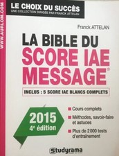 la bible du score IAE message