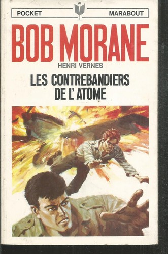 Bob morane les contrebandiers - bob, morane.