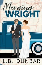 Merging Wright by Dunbar, L. B. [Paperback] NEUF