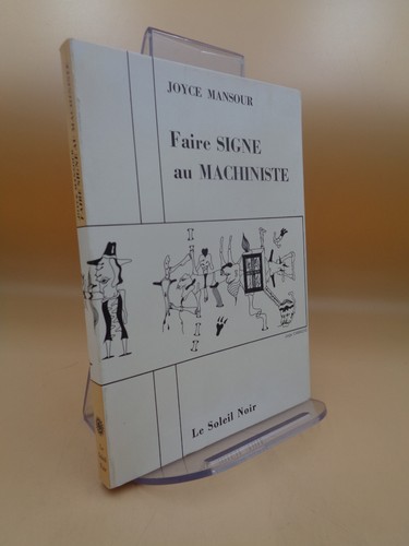 Joyce mansour faire - :, signe