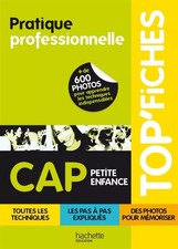 TOP'Fiches - Pratique professionnelle CAP Petite enfance, Martine Lovera, A