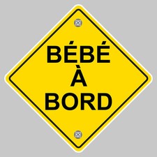 BEBE A BORD SECURITE SIGNE