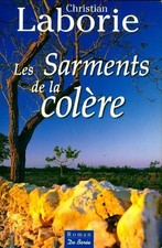 Les sarments de la colère -