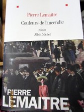 LEMAITRE PIERRE COULEURS DE L'INCENDIE   2018
