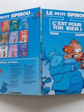 LE PETIT SPIROU...N°4...c'est pour ton bien...ed dupuis 2007