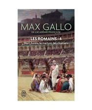 Les Romains 4, Max Gallo