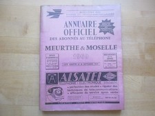 LORRAINE - ANNUAIRE OFFICIEL ABONNES TELEPHONE MEURTHE ET MOSELLE 1969 NANCY