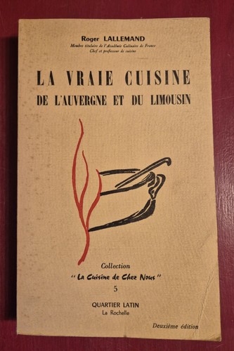 Vraie cuisine l - cuisine, l'auvergne