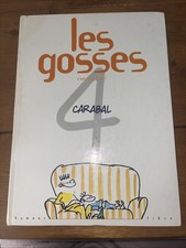 BD LES GOSSES 4 C’EST TROP BIEN! CARABAL A4