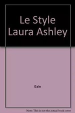 Le Style Laura Ashley, Gale et Irvine