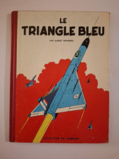 BD Dan Cooper le triangle bleu EO Fr Lombard 1957 Weinberg BE avec point tintin 